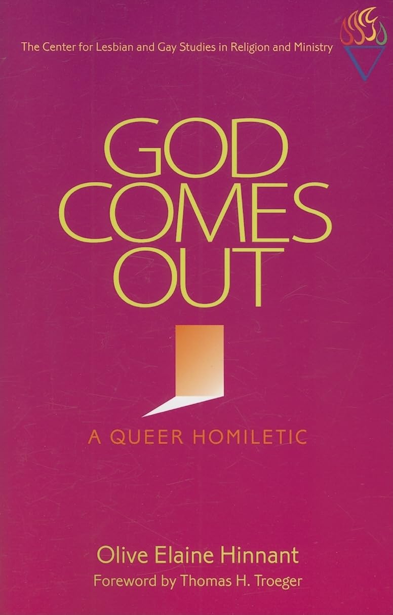 God Comes Out: A Queer Homiletic