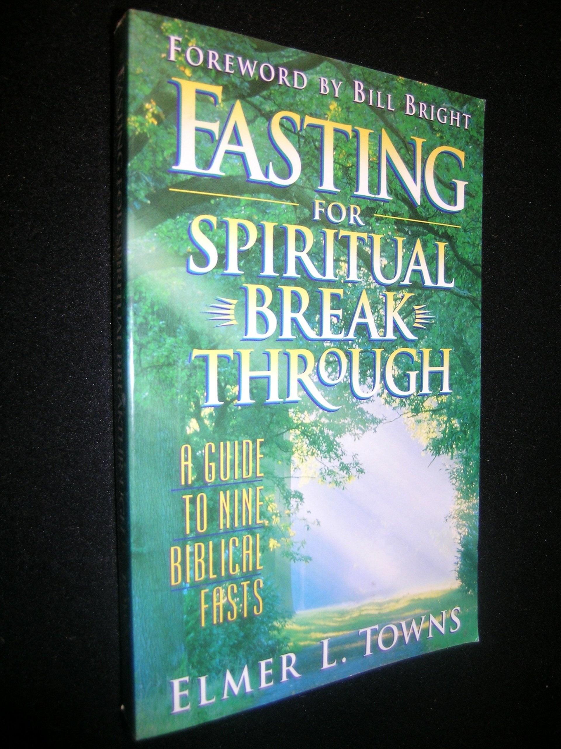 Fasting for Spiritual Breakthrough The Happy Book Stack