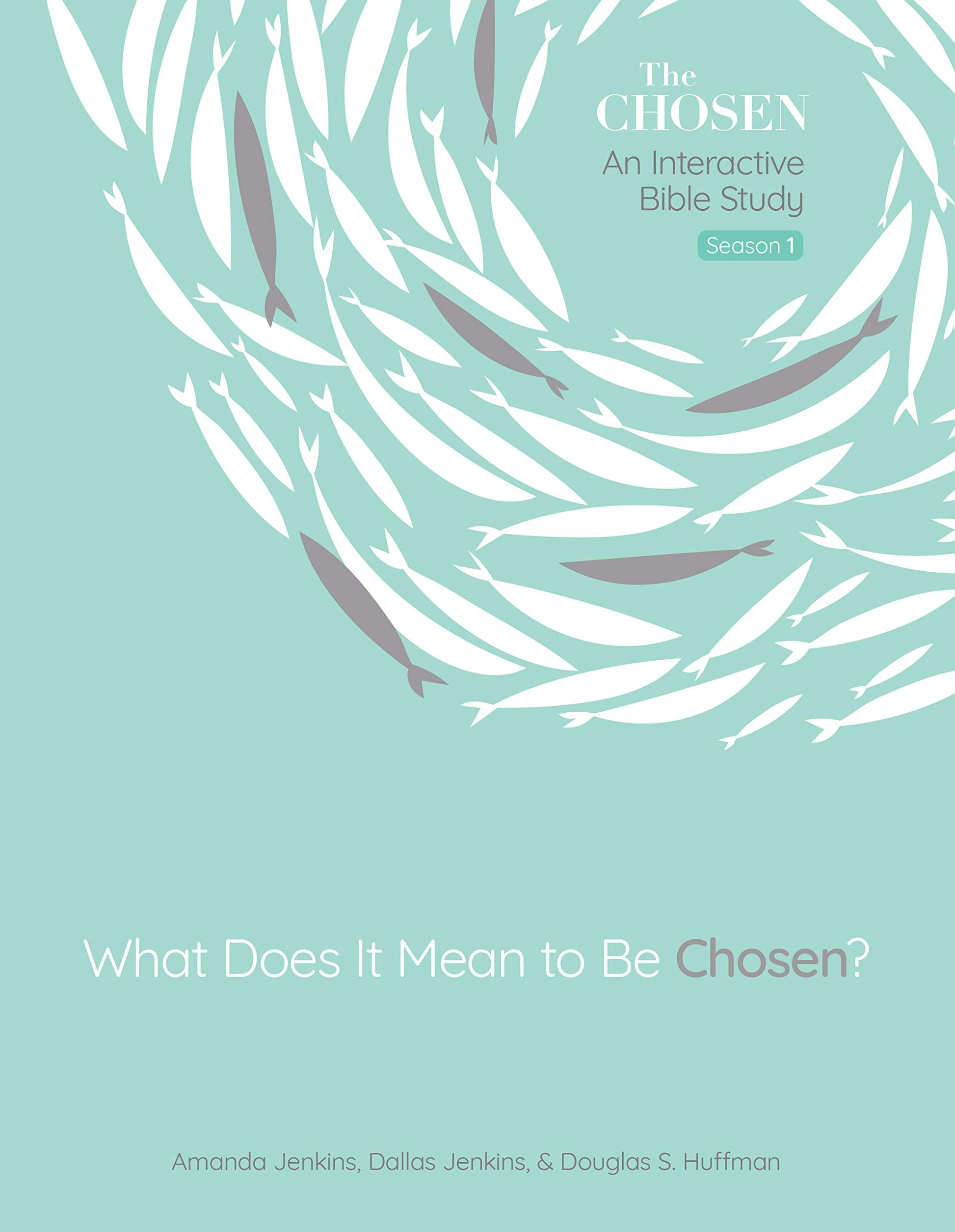 What Does It Mean to Be Chosen?: An Interactive Bible Study (Volume 1) (The Chosen Bible Study Series) The Happy Book Stack