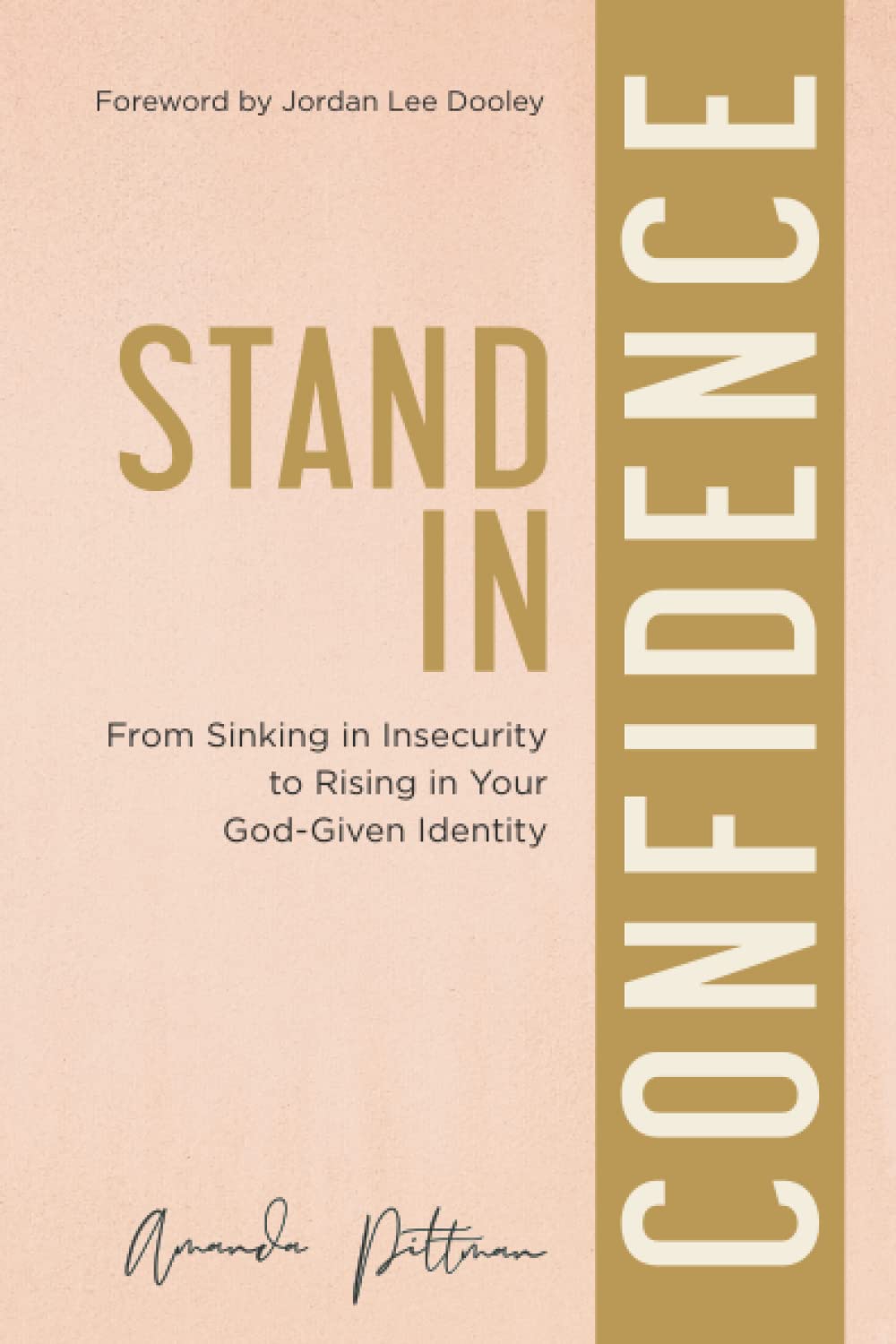 Stand in Confidence: From Sinking in Insecurity to Rising in Your God-Given Identity The Happy Book Stack