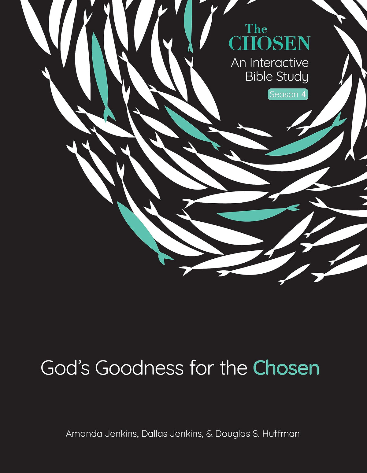 God's Goodness for the Chosen: An Interactive Bible Study Season 4 (Volume 4) (The Chosen Bible Study Series) The Happy Book Stack