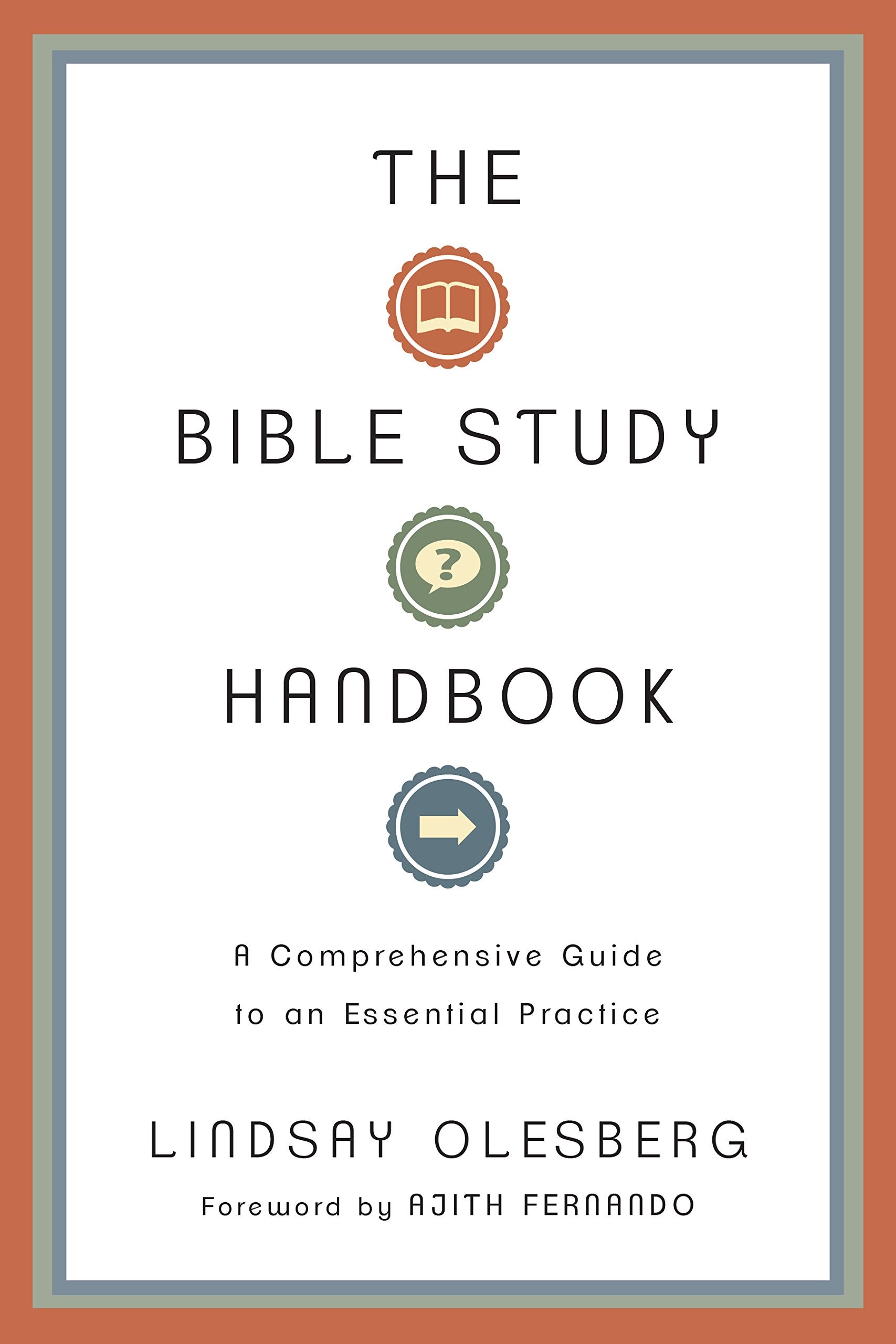 The Bible Study Handbook: A Comprehensive Guide to an Essential Practice The Happy Book Stack