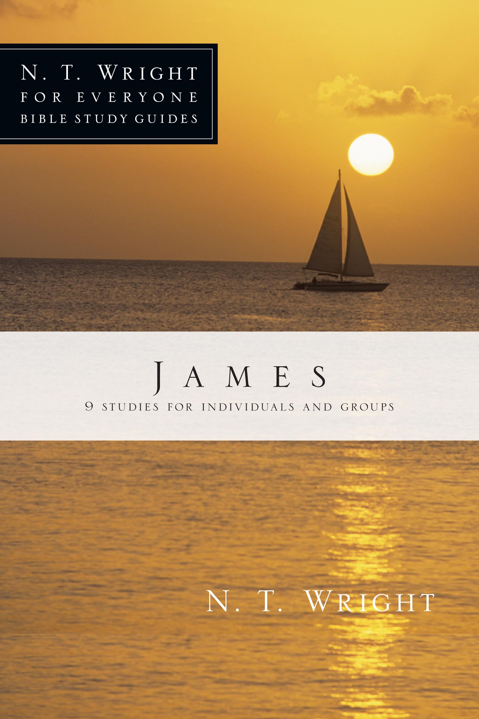 James (N. T. Wright for Everyone Bible Study Guides) The Happy Book Stack