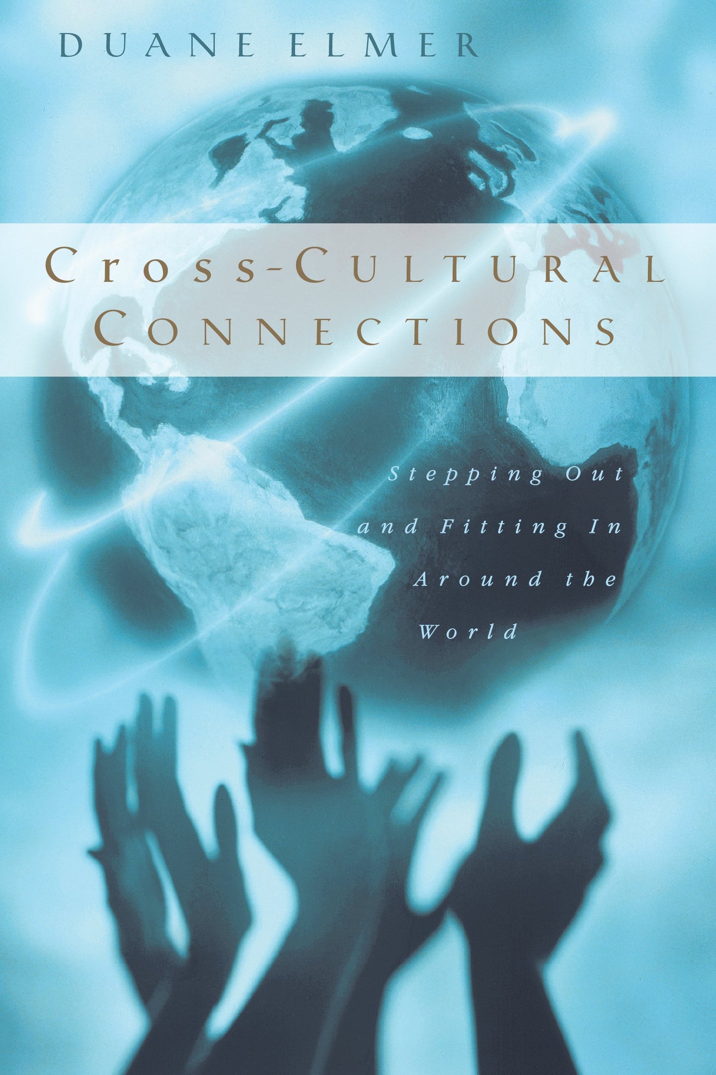 Cross-Cultural Connections: Stepping Out and Fitting In Around the World The Happy Book Stack