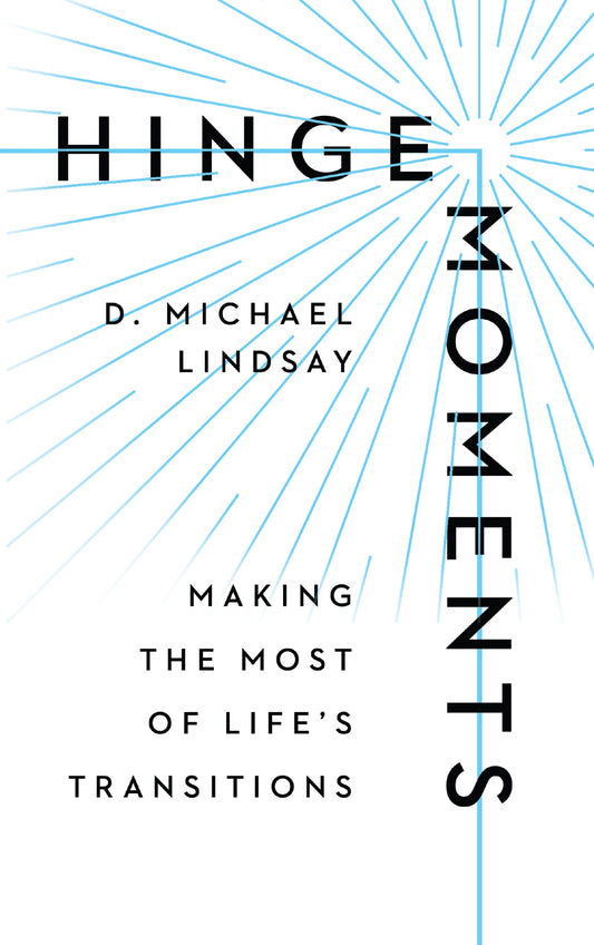 Hinge Moments: Making the Most of Life's Transitions The Happy Book Stack