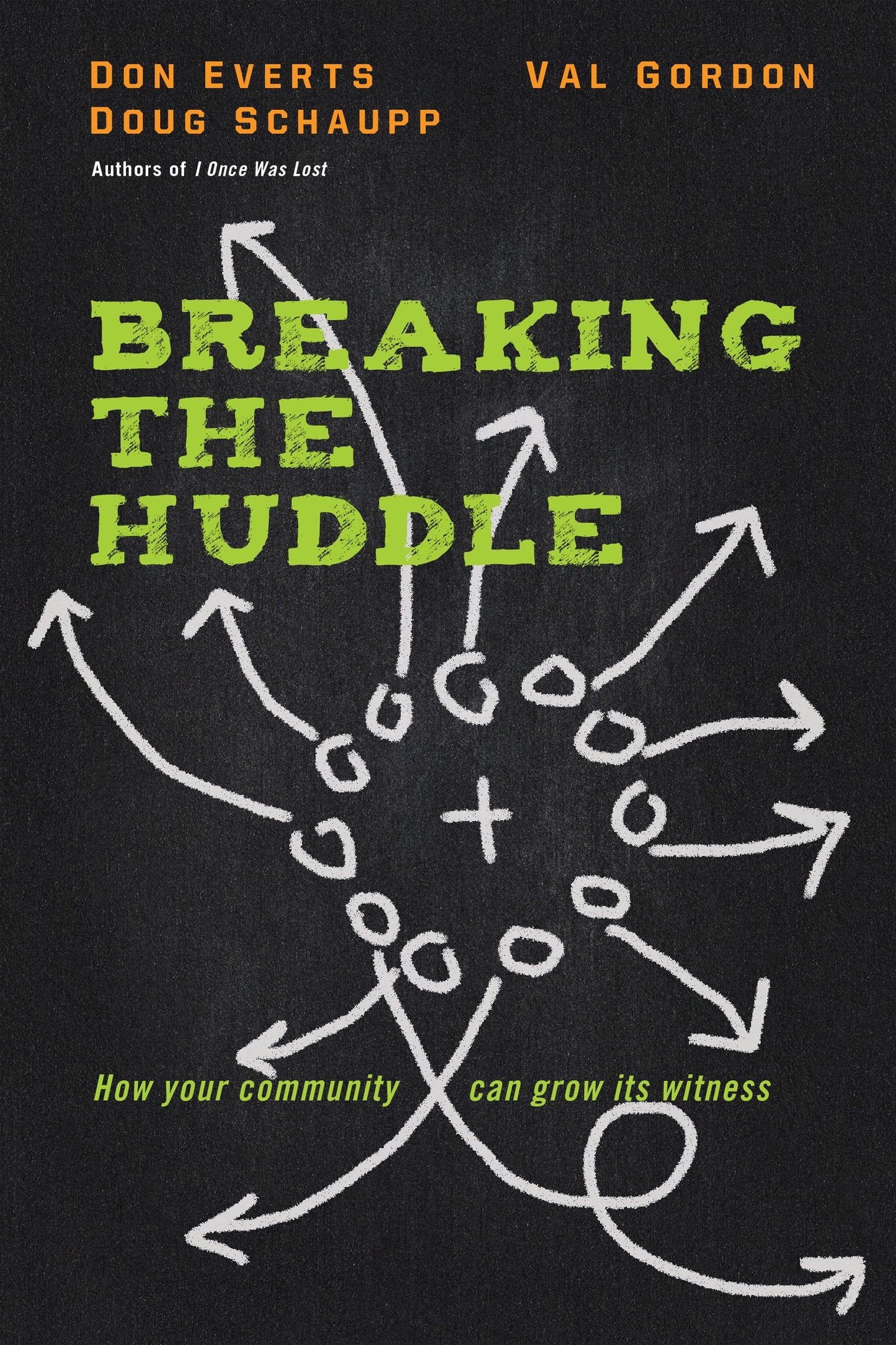 Breaking the Huddle: How Your Community Can Grow Its Witness - 795