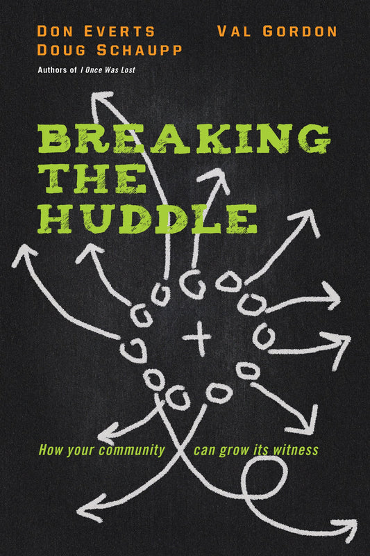 Breaking the Huddle: How Your Community Can Grow Its Witness - 795