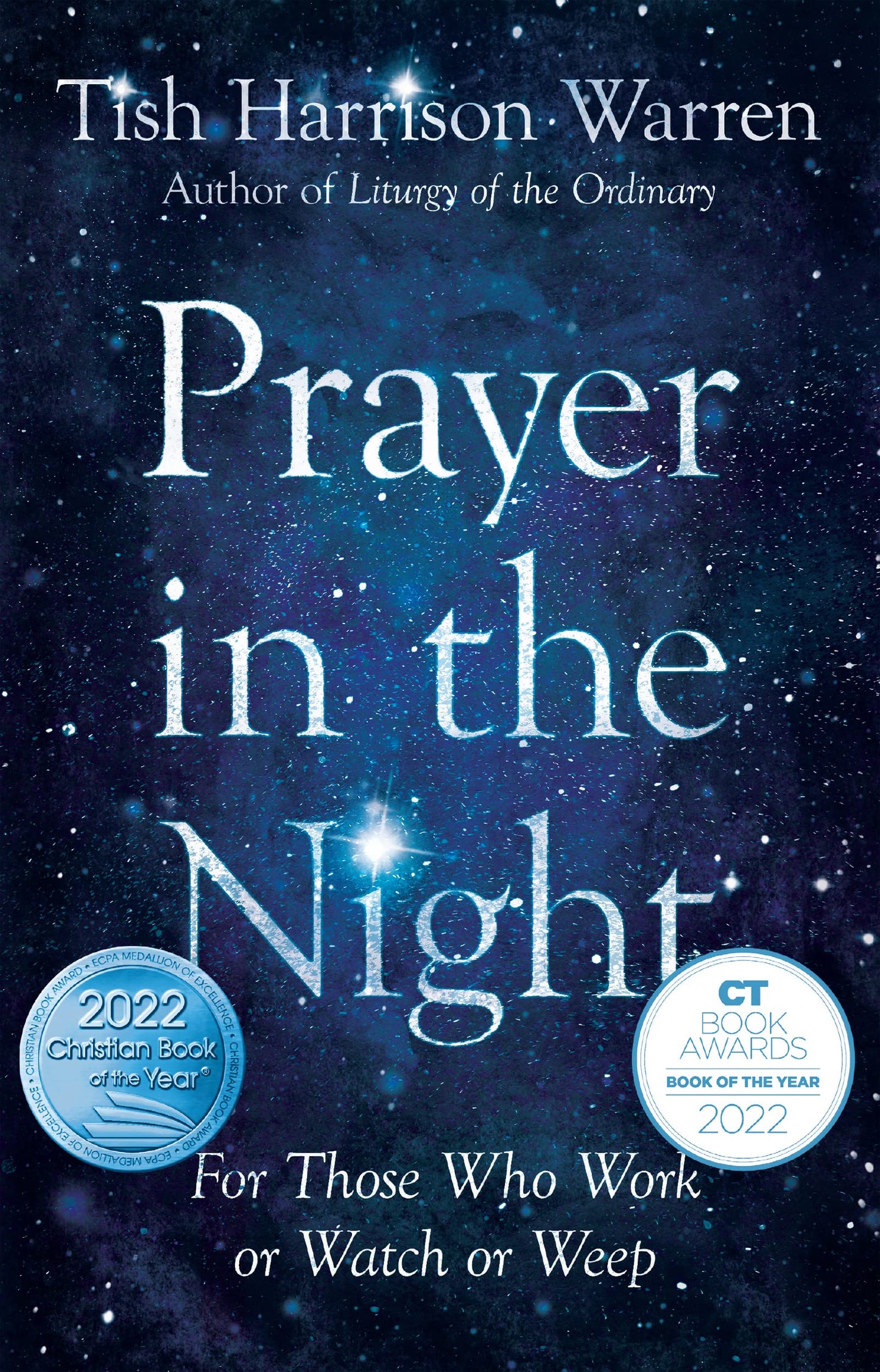 Prayer in the Night: For Those Who Work or Watch or Weep The Happy Book Stack