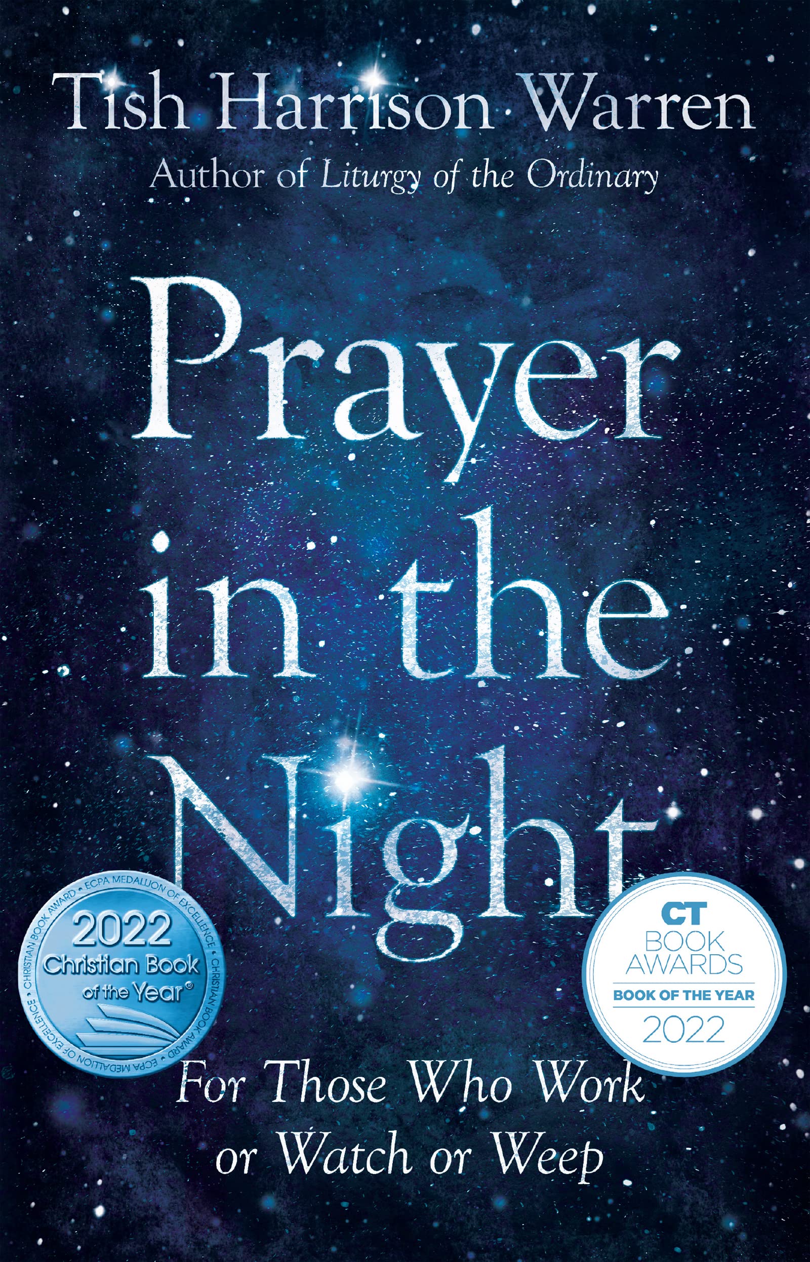 Prayer in the Night: For Those Who Work or Watch or Weep The Happy Book Stack