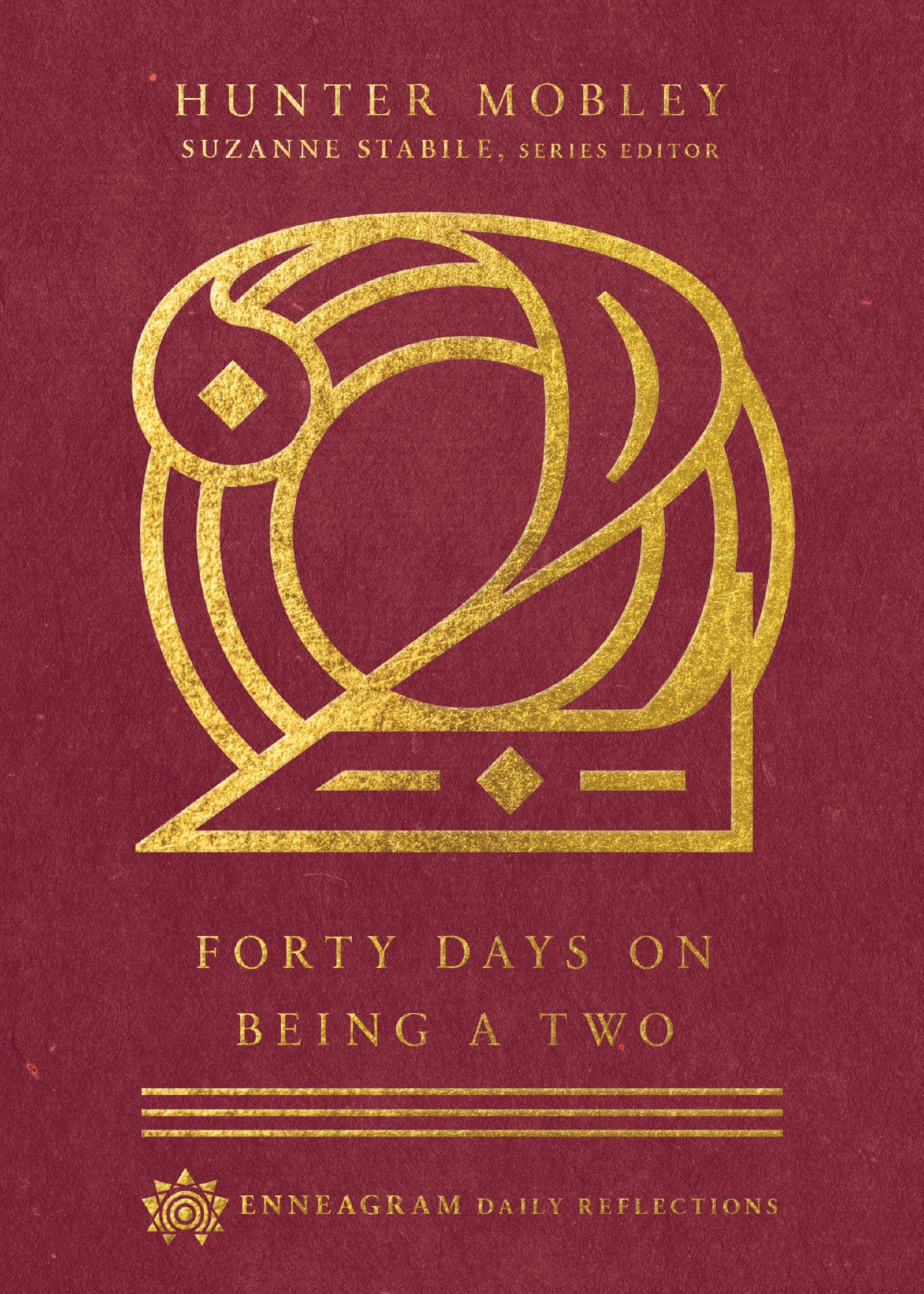Forty Days on Being a Two (Enneagram Daily Reflections) The Happy Book Stack