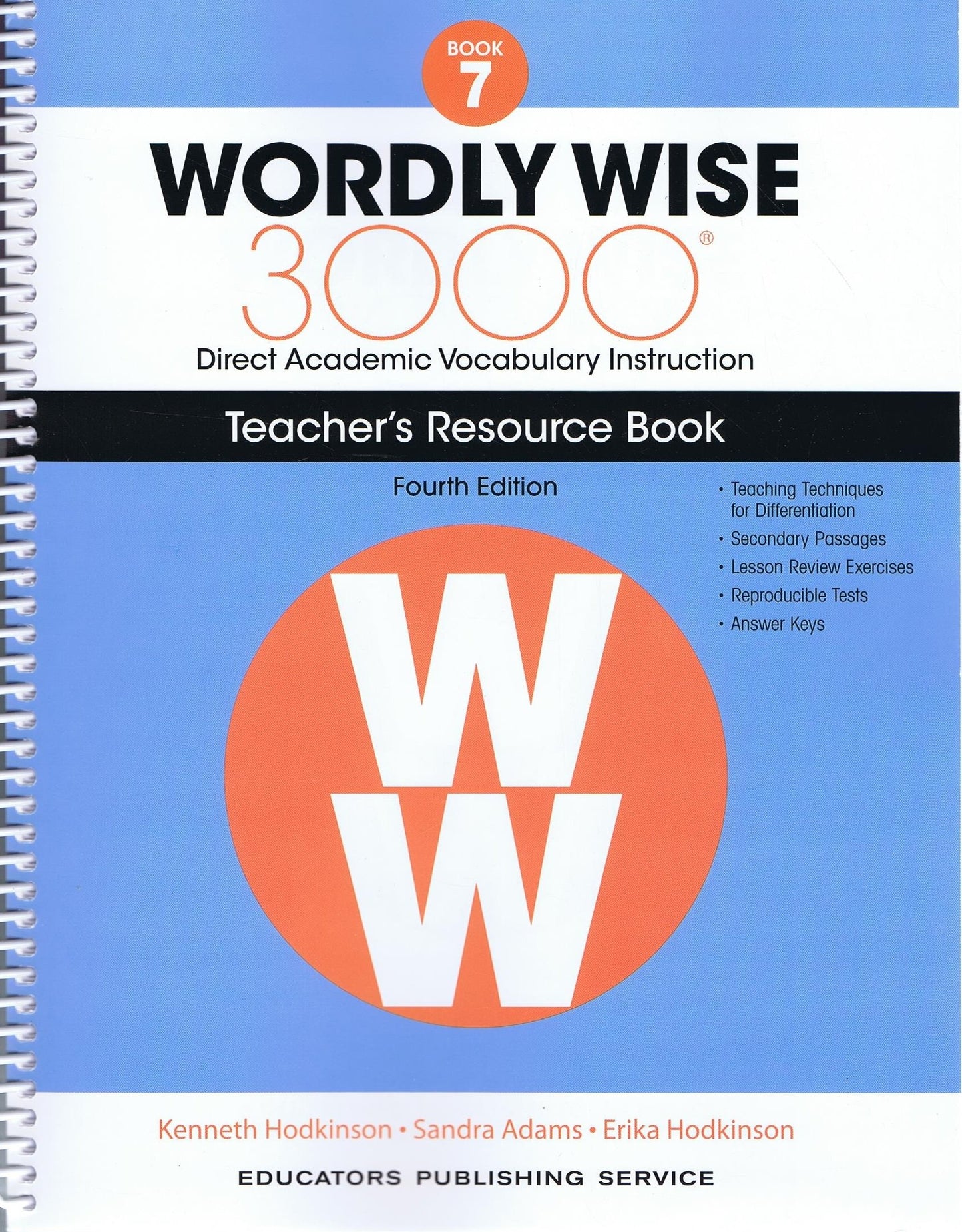 Wordly Wise, Book 7: 3000 Direct Academic Vocabulary Instructions: Teachers' Resource Book - 411