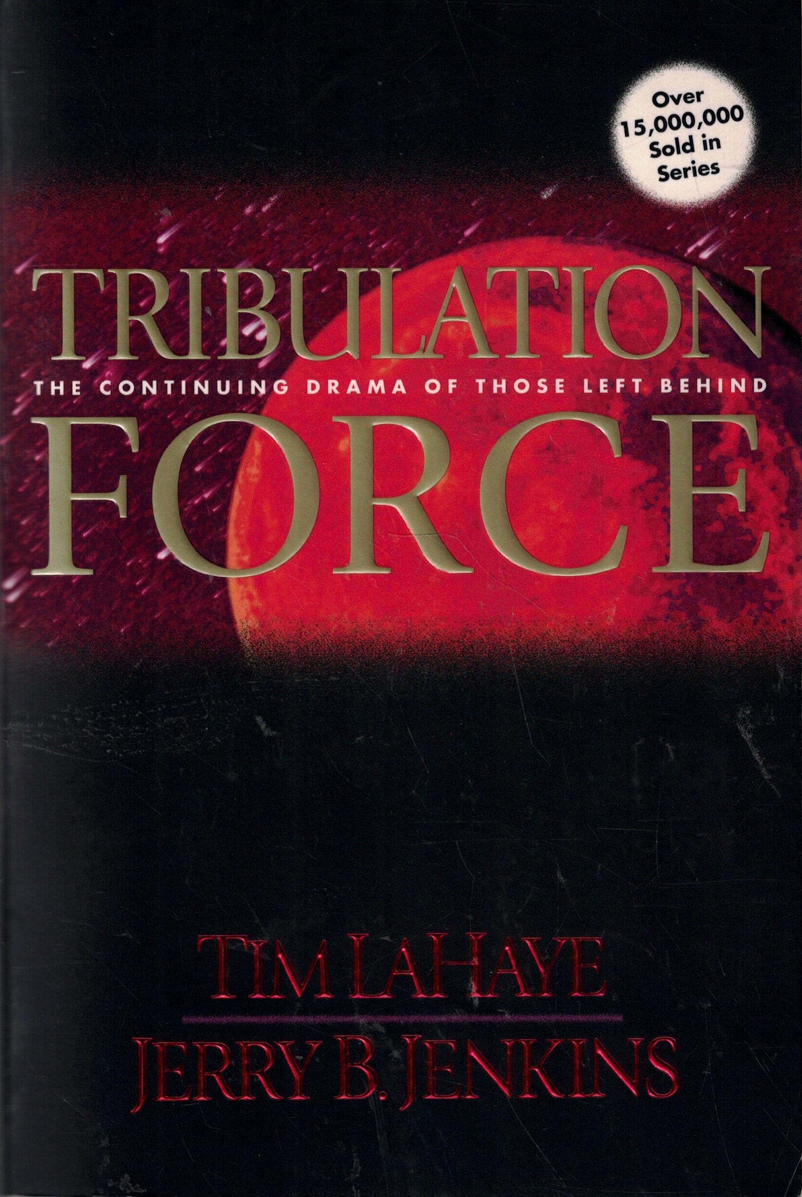 Tribulation Force: The Continuing Drama of Those Left Behind (Left Behind No. 2) The Happy Book Stack