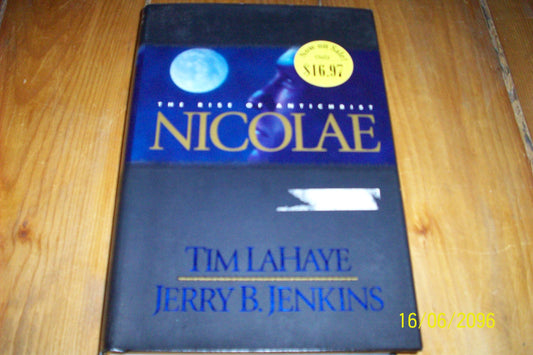 Nicolae: The Rise of Antichrist (Left Behind No. 3) The Happy Book Stack