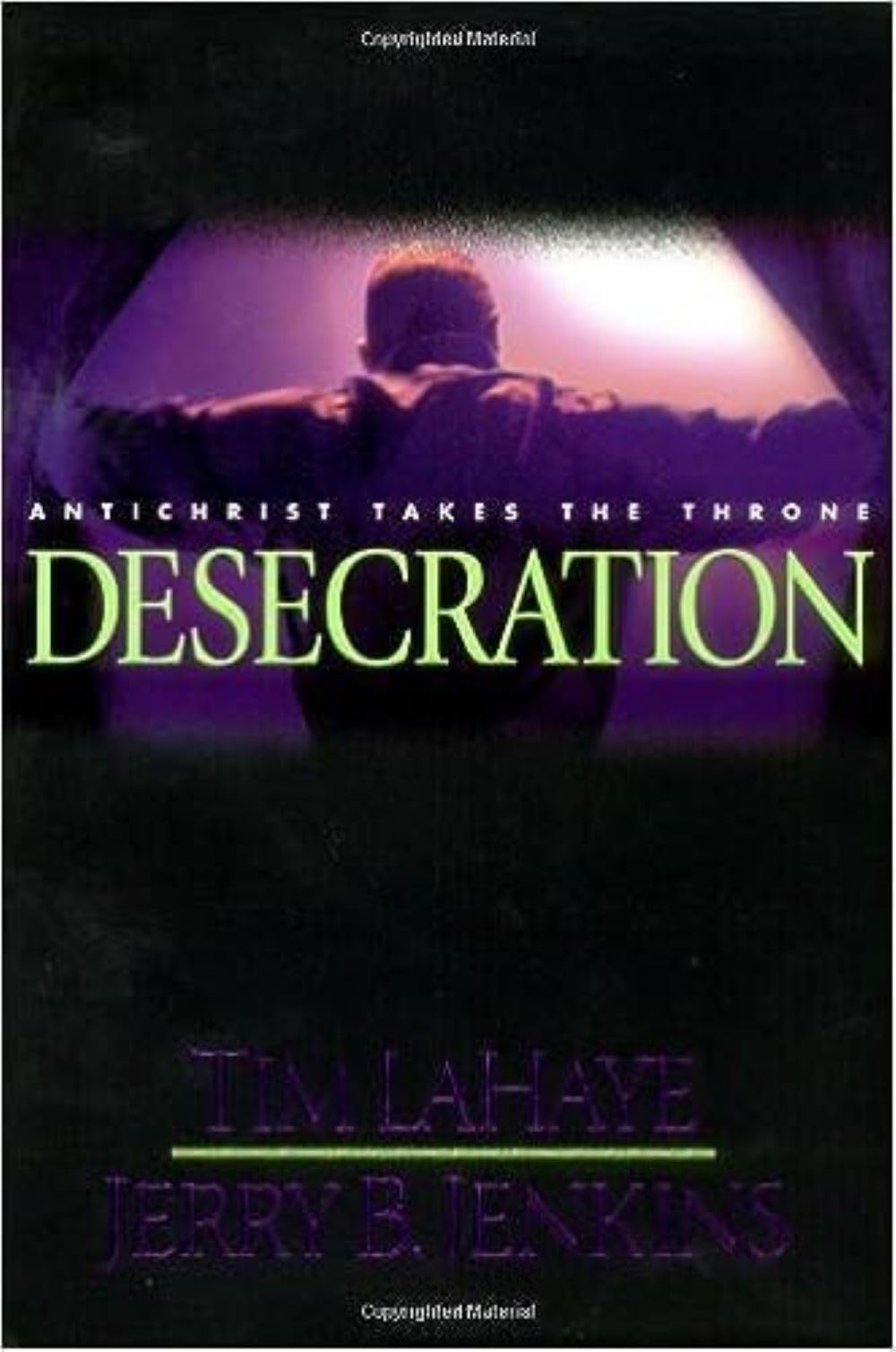 Desecration: Antichrist Takes the Throne (Left Behind No. 9) The Happy Book Stack