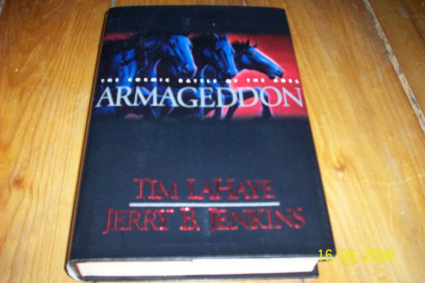 Armageddon: The Cosmic Battle of the Ages (Left Behind #11) - 4082