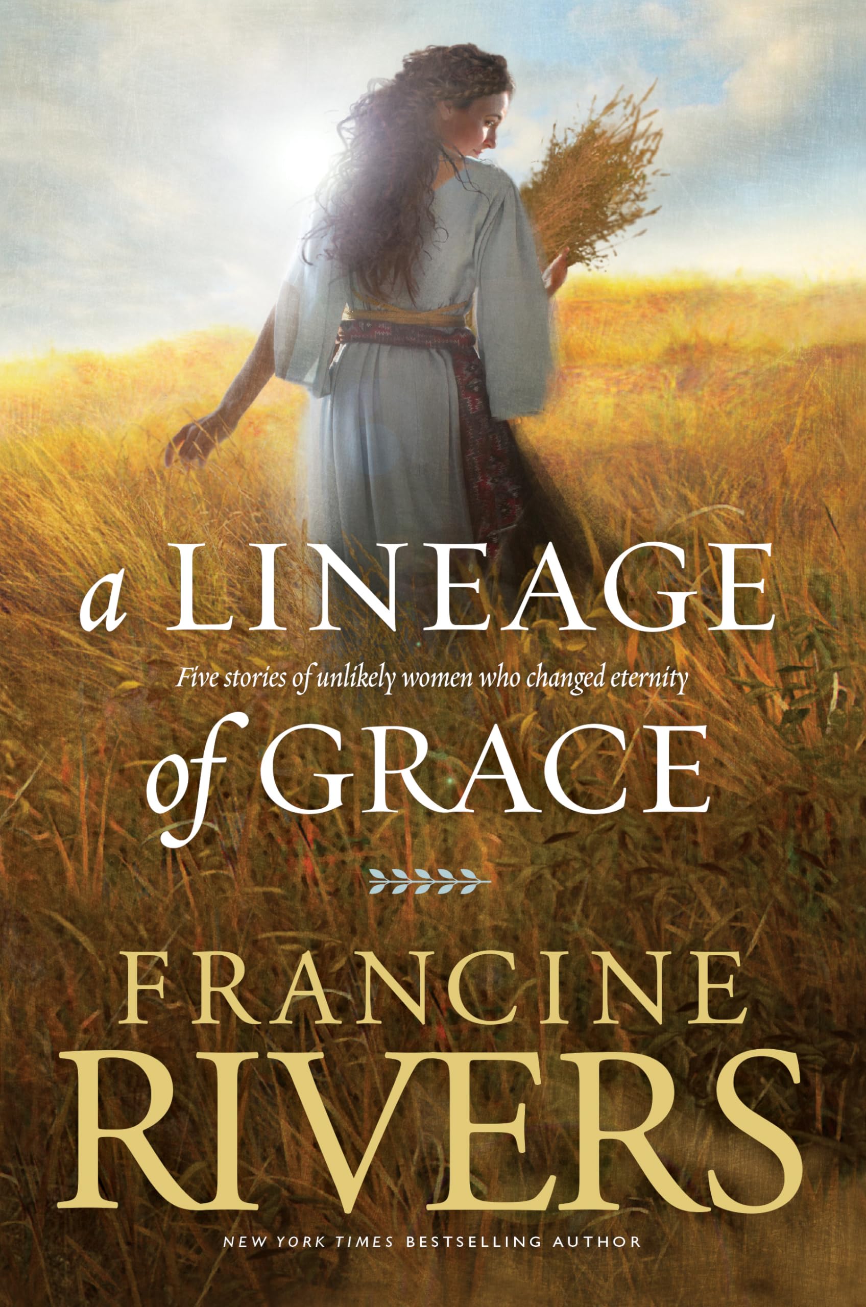 A Lineage of Grace: Biblical Stories of 5 Women in the Lineage of Jesus - Tamar, Rahab, Ruth, Bathsheba, & Mary (Historical Christian Fiction with In-Depth Bible Studies) The Happy Book Stack