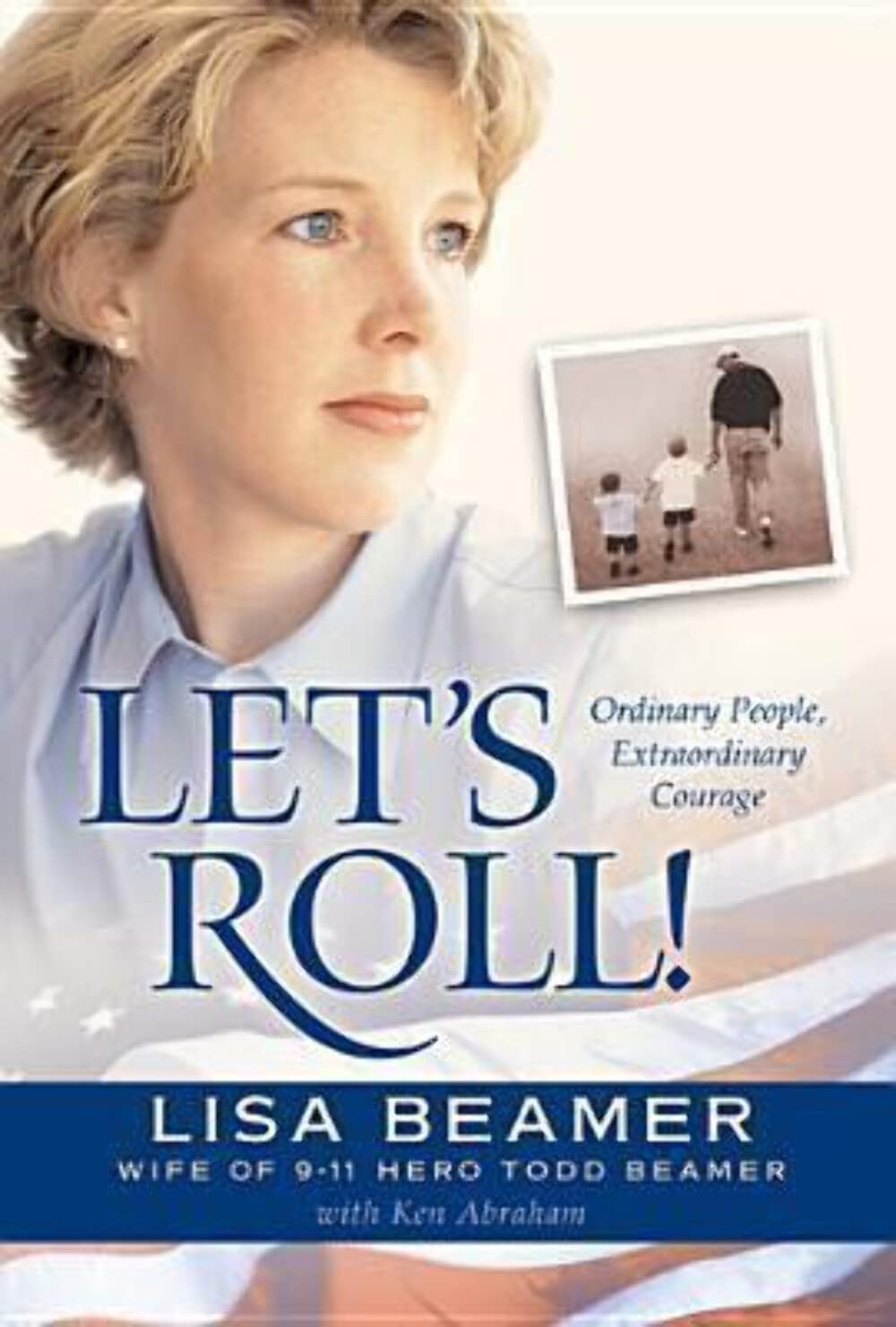 Let's Roll!: Ordinary People, Extraordinary Courage The Happy Book Stack