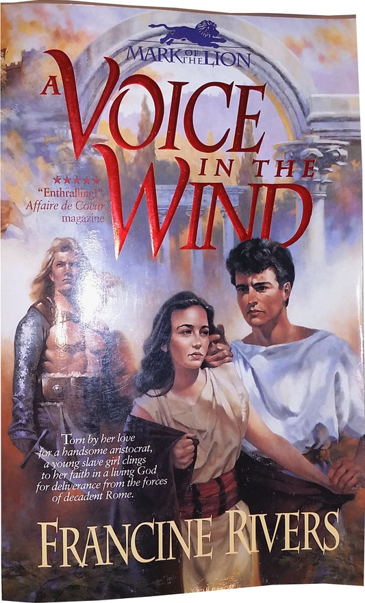 A Voice in the Wind (Mark of the Lion #1) The Happy Book Stack