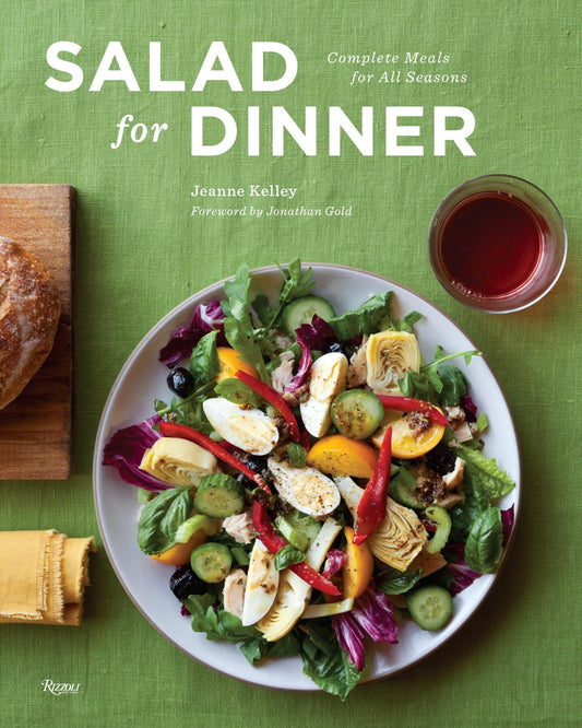Salad for Dinner: Complete Meals for All Seasons The Happy Book Stack
