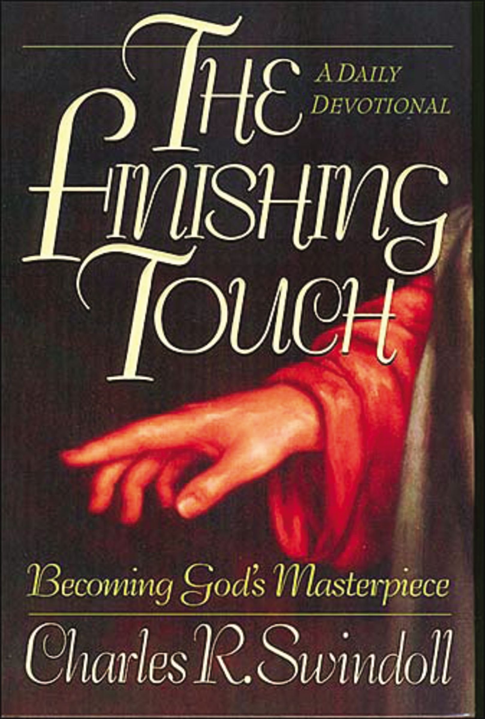 The Finishing Touch: Becoming God's Masterpiece: A Daily Devotional The Happy Book Stack