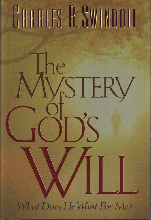 The Mystery of God's Will The Happy Book Stack