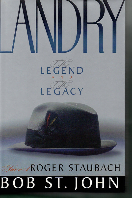 Landry: The Legend and the Legacy The Happy Book Stack