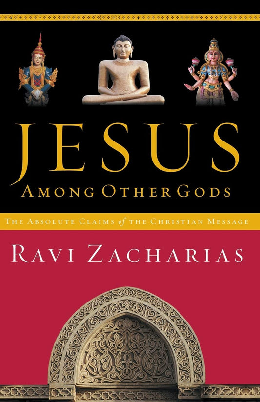 Jesus Among Other Gods: The Absolute Claims of the Christian Message - 9898