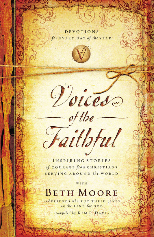 Voices of the Faithful: Inspiring Stories of Courage from Christians Serving Around the World The Happy Book Stack