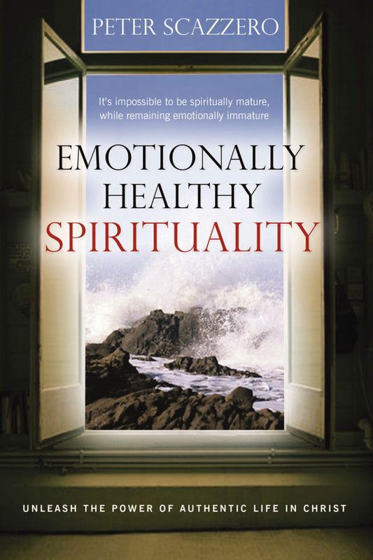 Emotionally Healthy Spirituality: Unleash a Revolution in Your Life in Christ - 4875