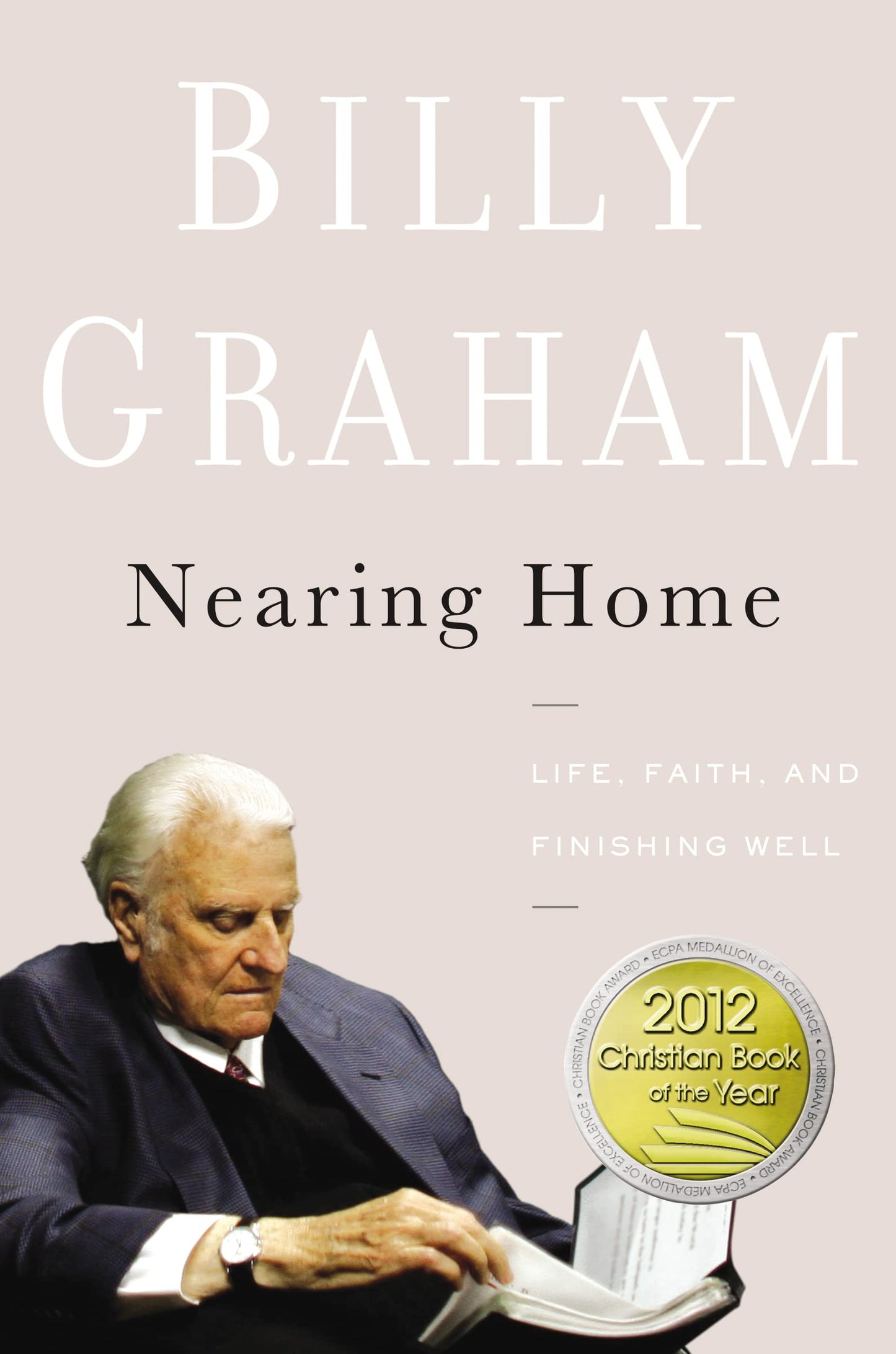 Nearing Home: Life, Faith, and Finishing Well The Happy Book Stack