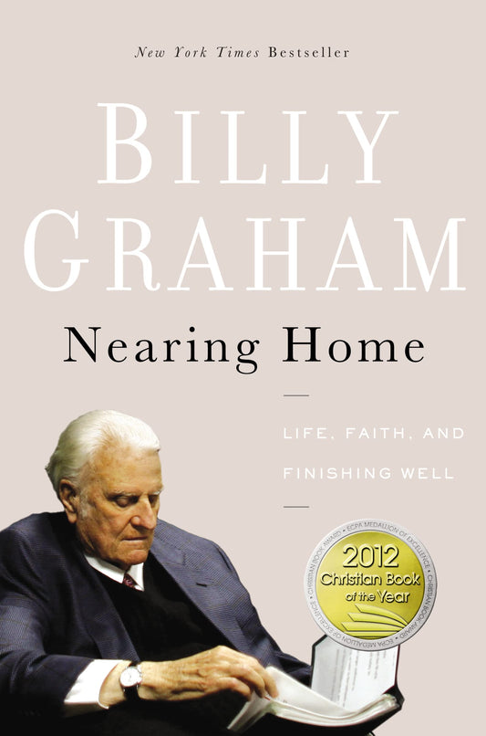 Nearing Home: Life, Faith, and Finishing Well The Happy Book Stack