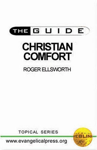 Guide Christian Comfort (Guide (Evangelical Press)) The Happy Book Stack