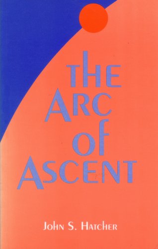 The Arc of Ascent: The Purpose of Physical Reality II - 2093