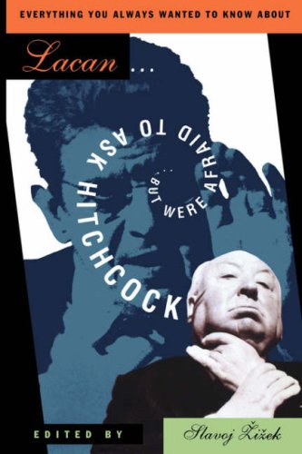 Everything You Always Wanted to Know about Lacan . . . But Were Afraid to Ask Hitchcock The Happy Book Stack