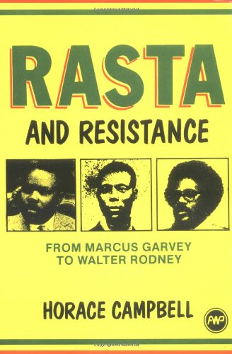 Rasta and Resistance: From Marcus Garvey to Walter Rodney The Happy Book Stack