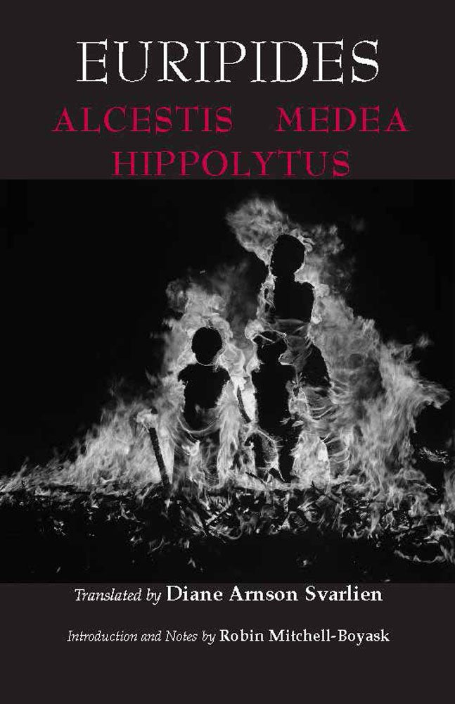 Euripides: Alcestis, Medea, Hippolytus The Happy Book Stack
