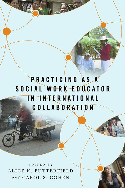 Practicing As A Social Work Educator In International Collaboration - 4188