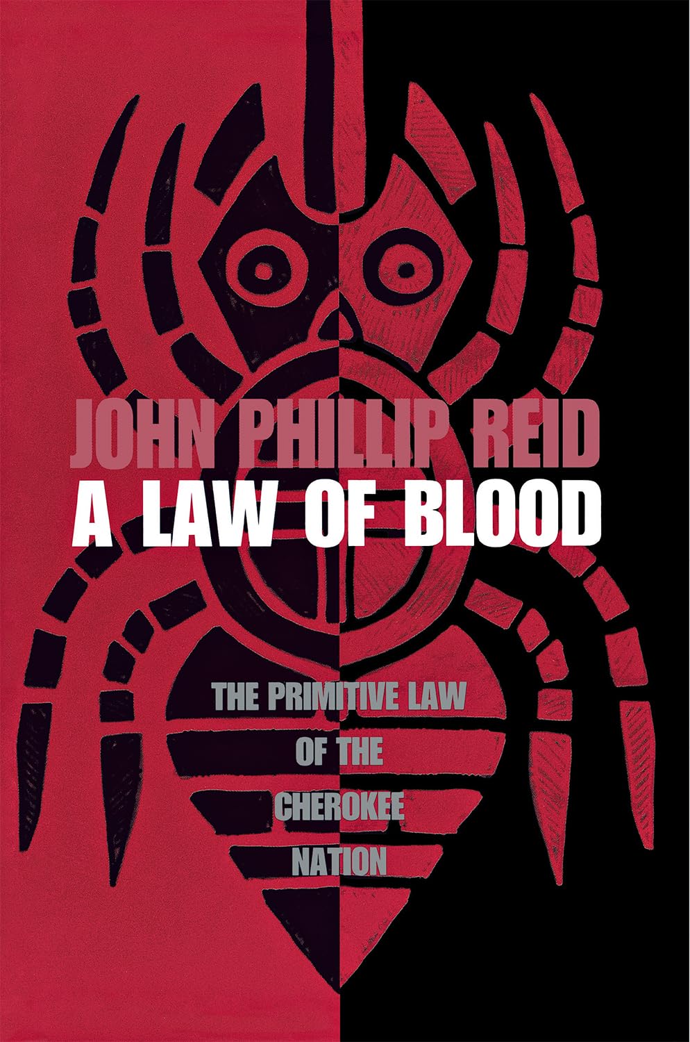 A Law of Blood: The Primitive Law of the Cherokee Nation - 5011