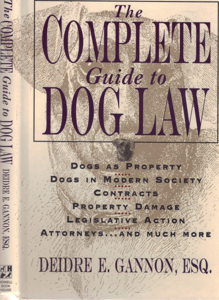 The Complete Guide to Dog Law The Happy Book Stack