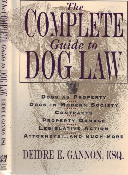 The Complete Guide to Dog Law The Happy Book Stack