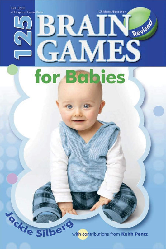 125 Brain Games for Babies The Happy Book Stack