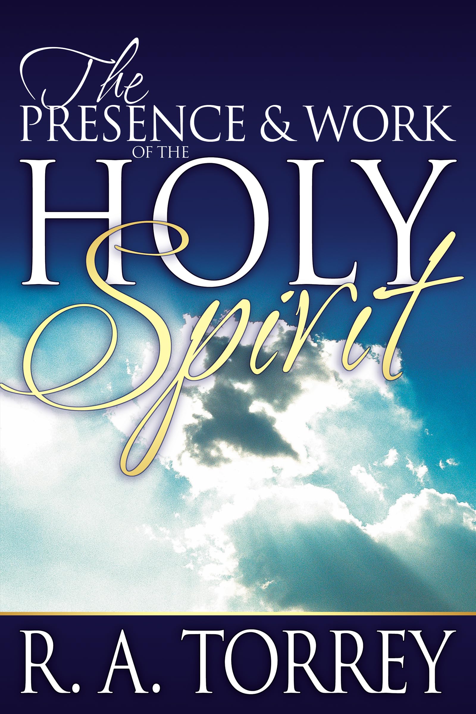 The Presence and Work of the Holy Spirit The Happy Book Stack
