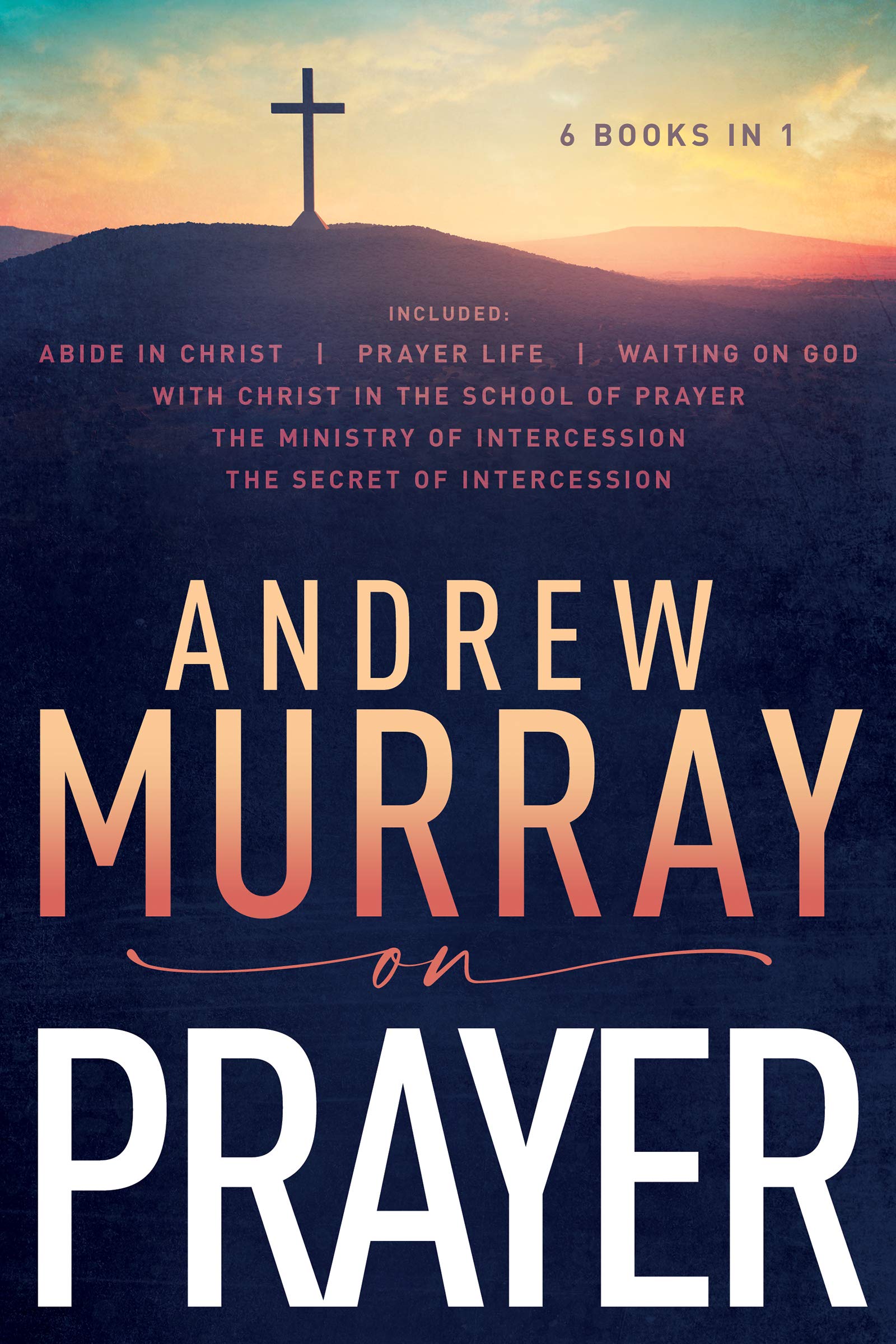 Andrew Murray on Prayer The Happy Book Stack