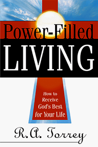 Power Filled Living: How to Receive God's Best for Your Life The Happy Book Stack