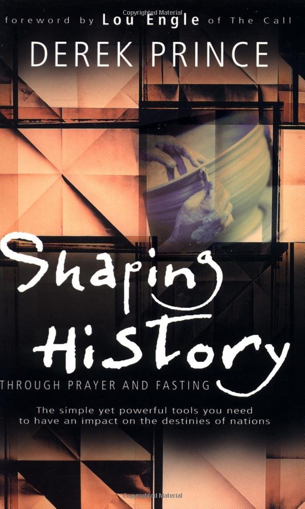 Shaping History Through Prayer And Fasting The Happy Book Stack