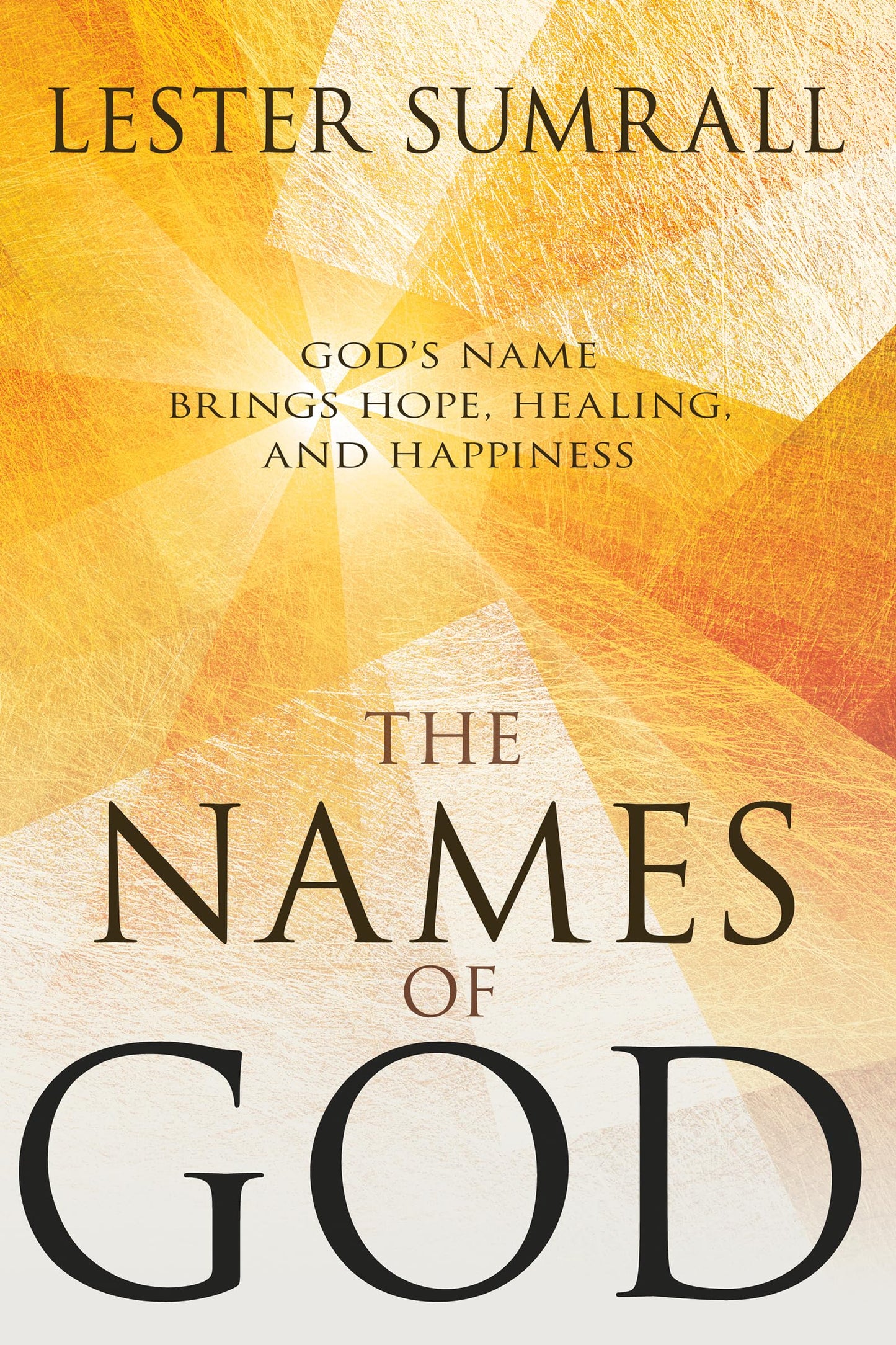 The Names of God: God’s Name Brings Hope, Healing, and Happiness The Happy Book Stack