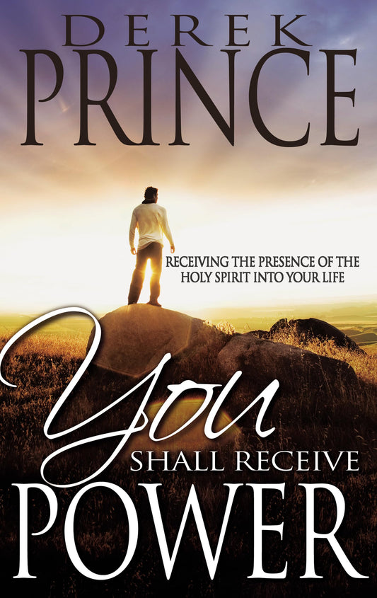 You Shall Receive Power: Receiving the Presence of the Holy Spirit into Your Life The Happy Book Stack