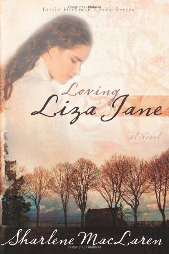 Loving Liza Jane (Little Hickman Creek Series #1) The Happy Book Stack