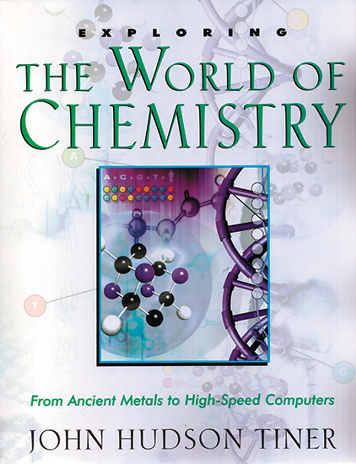 Exploring the World of Chemistry: From Ancient Metals to High-Speed Computers (Exploring Series) (Exploring (New Leaf Press)) The Happy Book Stack