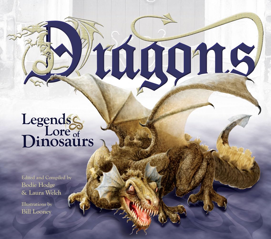 Dragons: Legends & Lore of Dinosaurs The Happy Book Stack
